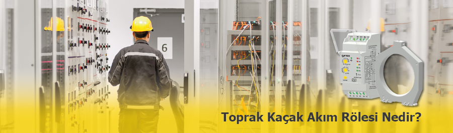 Toprak Kaçak Akım Rölesi Nedir ENTES ENTES Elektronik